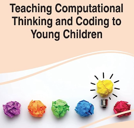 Teaching Computational Thinking and Coding to Young Children